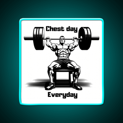 Chest Day Everday Design Gym Fitness Led Neon Sign Rgb Color - Shineneon