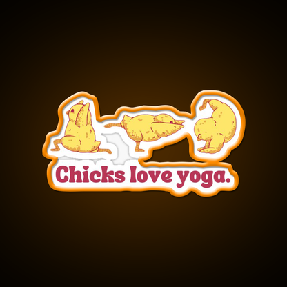 Chicks Love Yoga Led Neon Sign For Wellness Space Rgb Color