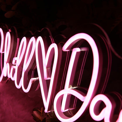 Chill Daddy Led Neon Sign - Shineneon