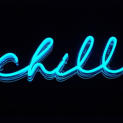 Chill Led Neon Sign - Shineneon