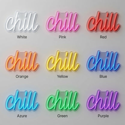 Chill LED Neon Sign Wall Neon Sign - Shineneon