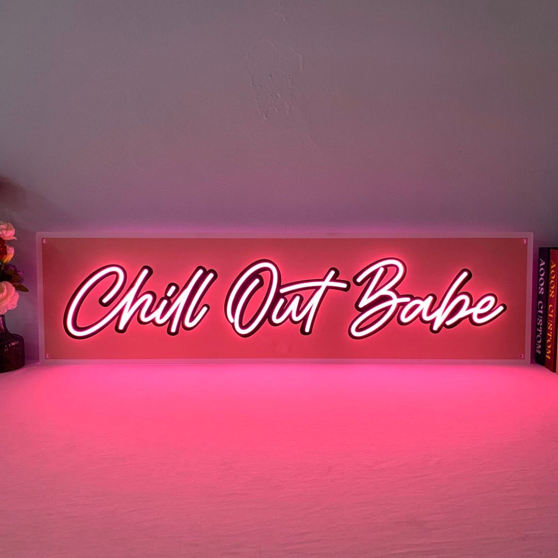 Chill Out Babe Led Sign Business Neon Sign