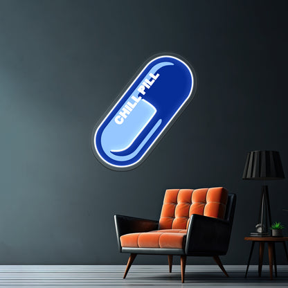 Chill Pill Wall Artwork Neon Signs