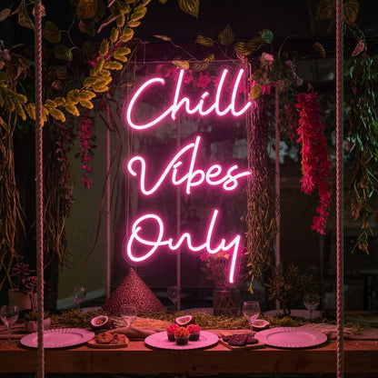 Chill Vibes Only LED Neon Sign - Shineneon