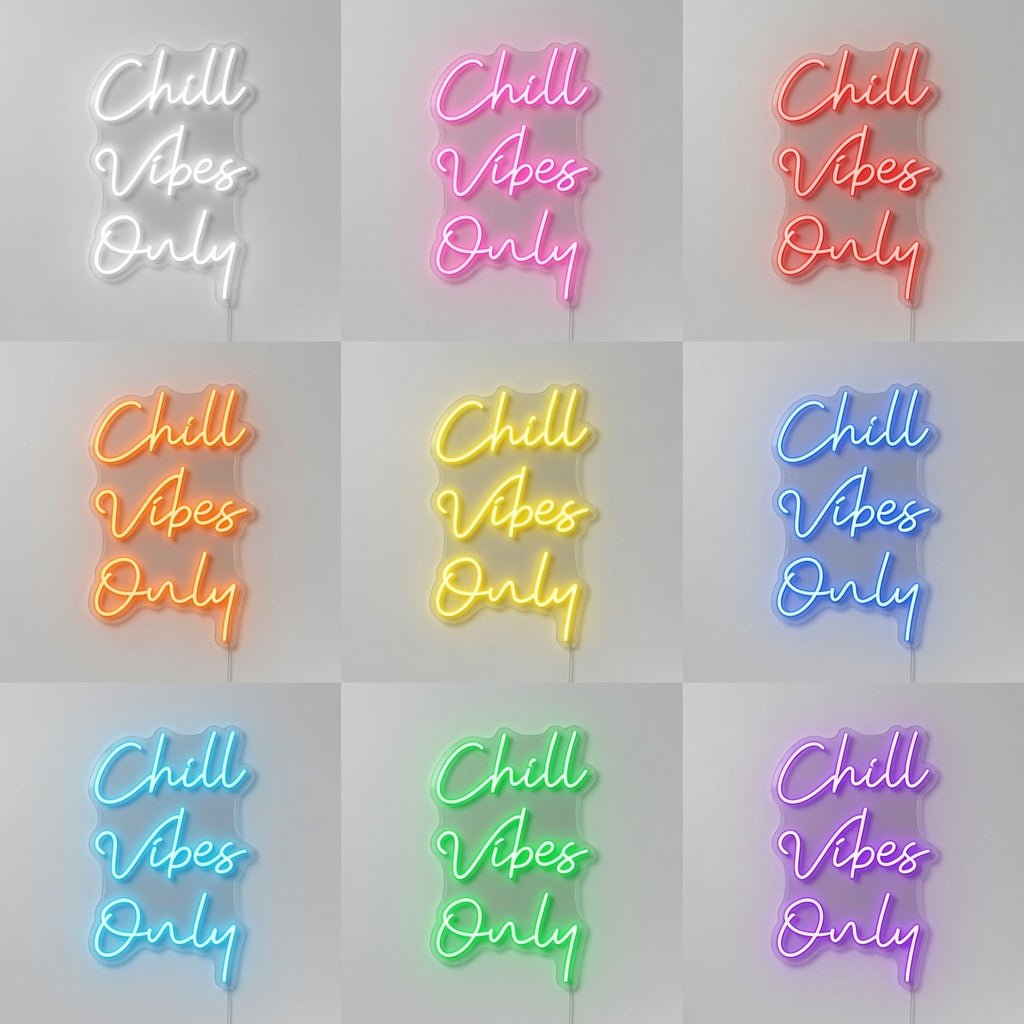 Chill Vibes Only LED Neon Sign - Shineneon