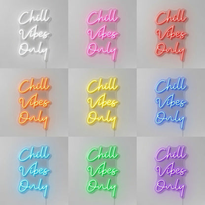 Chill Vibes Only LED Neon Sign - Shineneon