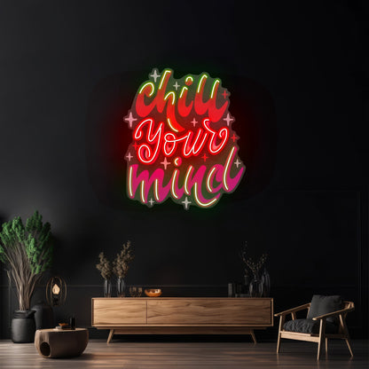 Chill Your Mind Christmas Neon Sign Artwork For Sale - Shineneon