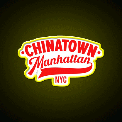 Chinatown Manhattan Where East Meets West Asian Cultural Led Neon Sign Home Rgb Color - Custom LED neon sign front view
