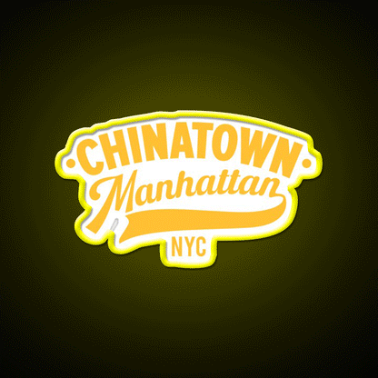 Chinatown Manhattan Where East Meets West Asian Cultural Led Neon Sign Rgb Color - Custom LED neon sign front view