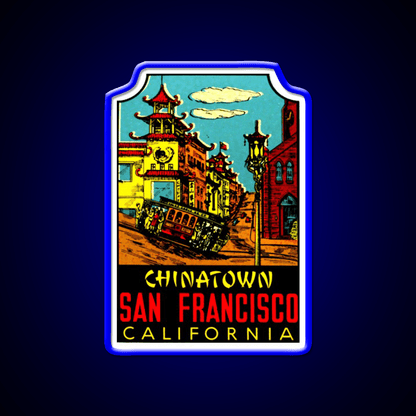 Chinatown San Francisco Vintage Travel Decal Asian Cultural Led Neon Sign Rgb Color - Shineneon