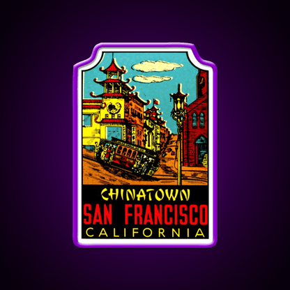 Chinatown San Francisco Vintage Travel Decal Asian Cultural Led Neon Sign Rgb Color - Shineneon