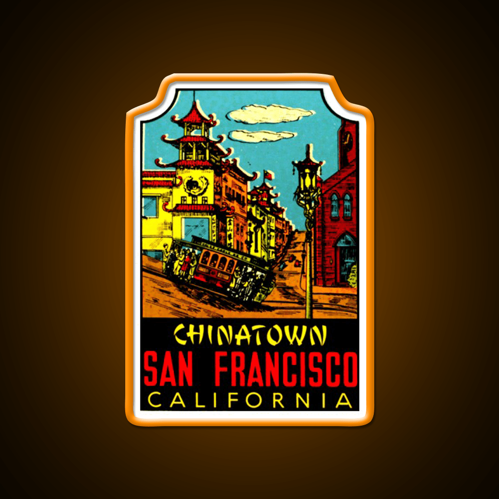 Chinatown San Francisco Vintage Travel Decal Asian Cultural Led Neon Sign Rgb Color - Shineneon