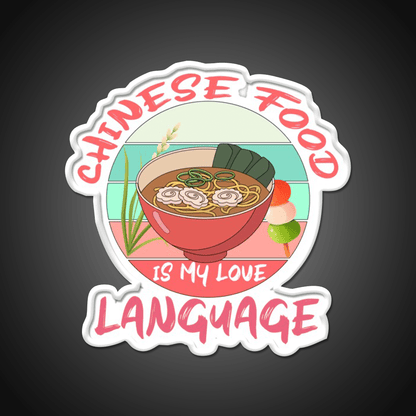 Chinese Food Is My Language Led Neon Sign Chinese Food Rgb Color - Shineneon