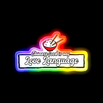 Chinese Food Is My Language Led Neon Sign Chinese Food Wall Art Rgb Color