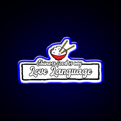Chinese Food Is My Language Led Neon Sign Chinese Food Wall Art Rgb Color - Shineneon