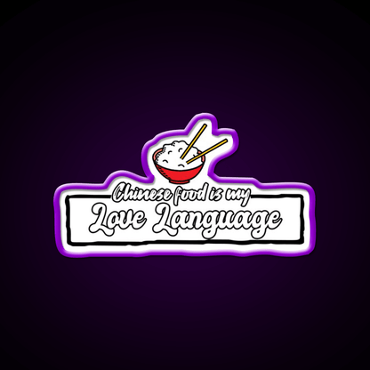 Chinese Food Is My Language Led Neon Sign Chinese Food Wall Art Rgb Color - Shineneon