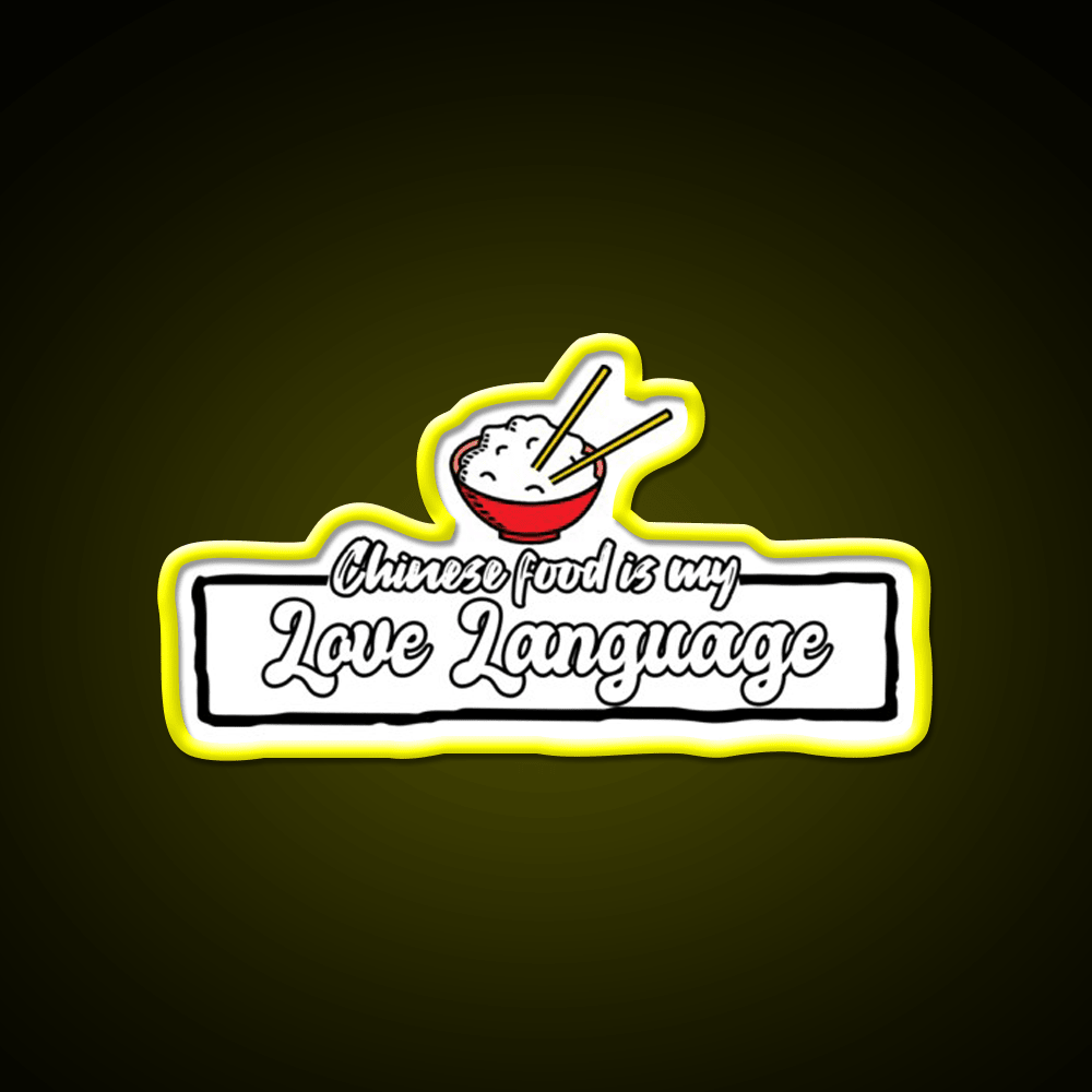 Chinese Food Is My Language Led Neon Sign Chinese Food Wall Art Rgb Color - Shineneon