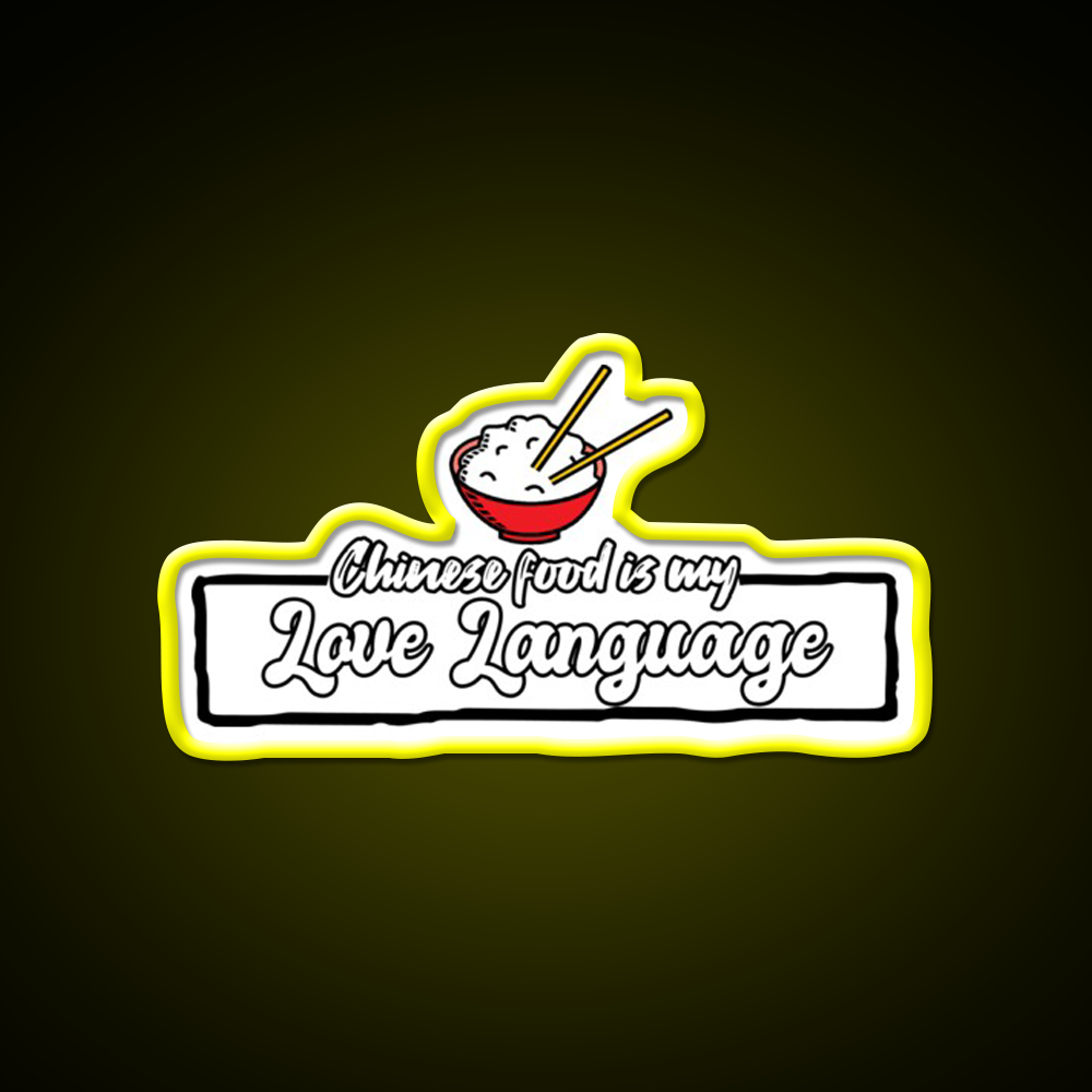 Chinese Food Is My Language Led Neon Sign Chinese Food Wall Art Rgb Color