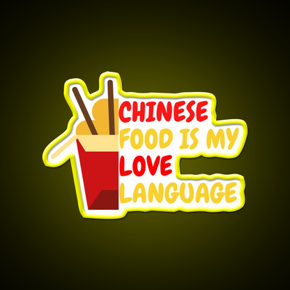Chinese Food Is My Language Led Neon Sign Chinese Food Wall Decor Rgb Color