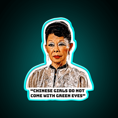 Chinese Girls Do Not Come With Green Eyes Asian Cultural Led Neon Sign Rgb Color - Shineneon