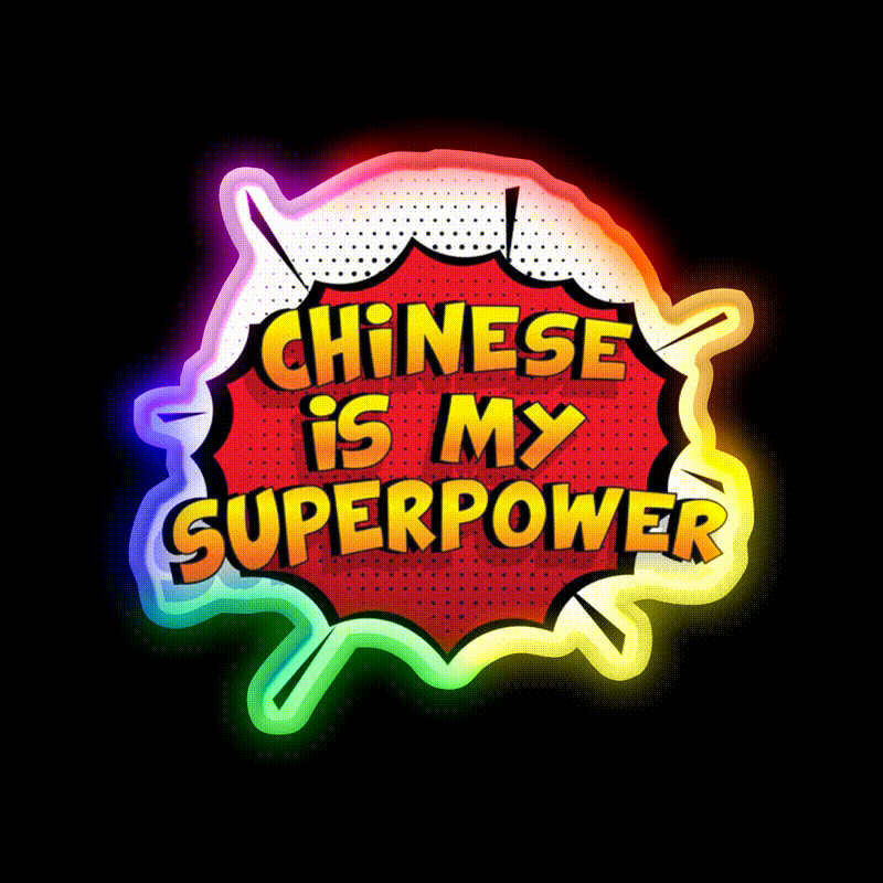 Chinese Is My Superpower Chinese Gift Led Neon Sign Chinese Food Rgb Color