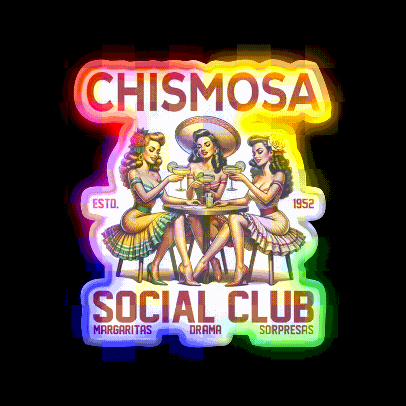 Chismosa Social Club Party Drink Tequila Led Neon Sign Rgb Color - LED neon sign close-up detail