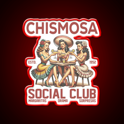 Chismosa Social Club Party Drink Tequila Led Neon Sign Rgb Color - Shineneon