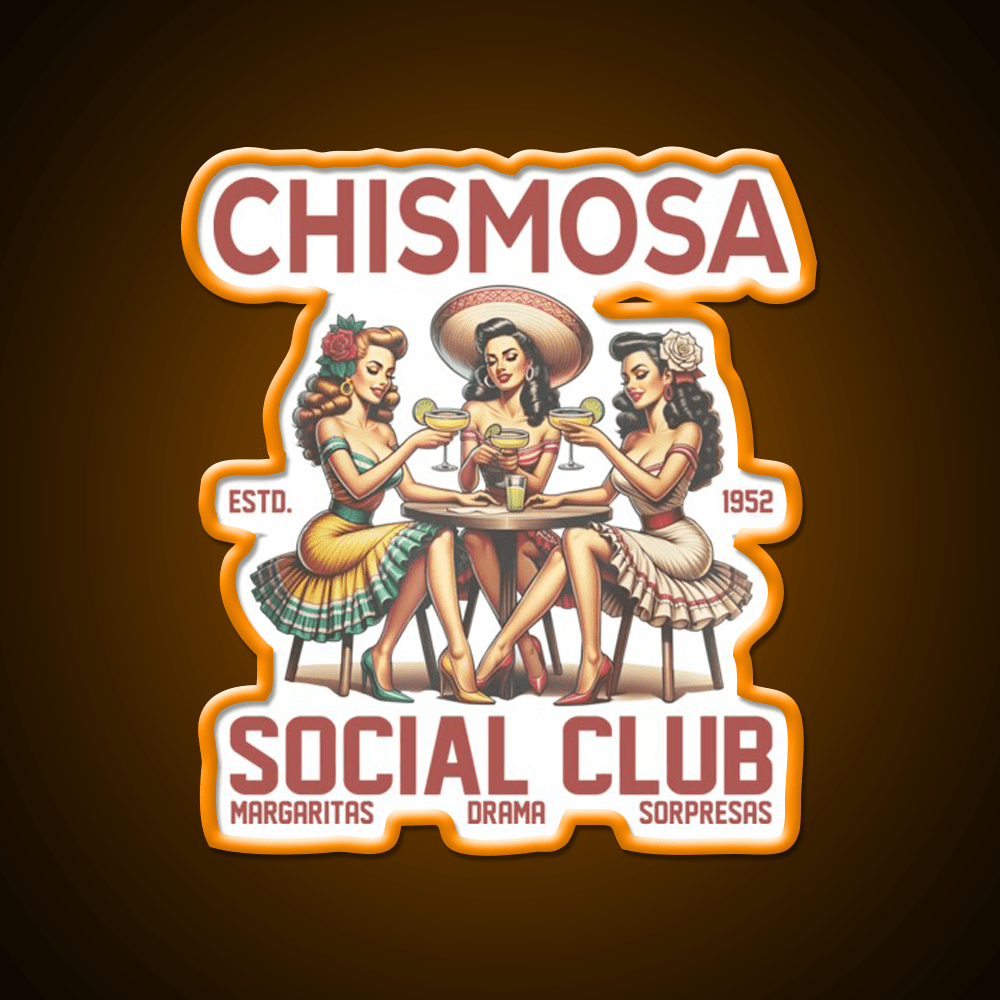 Chismosa Social Club Party Drink Tequila Led Neon Sign Rgb Color - Shineneon