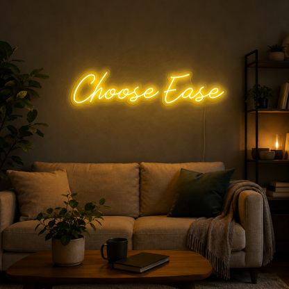 Choose Ease Wall Decor LED Neon Sign - 03 Real Lifestyle Scene