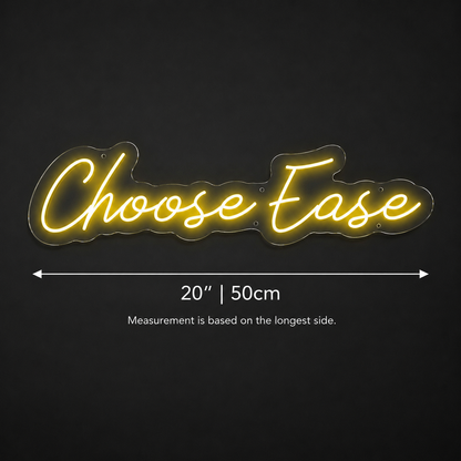 Choose Ease Wall Decor LED Neon Sign - 04 Size Image
