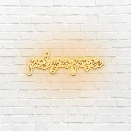 Choose Your Poison Led Neon Sign - Shineneon