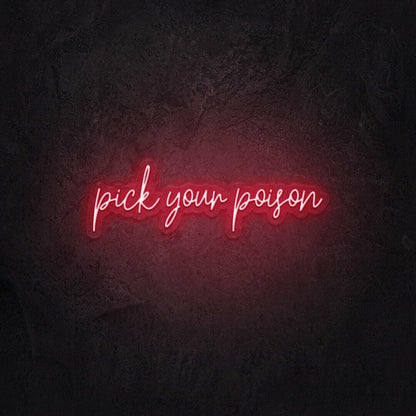 Choose Your Poison Led Neon Sign - Shineneon