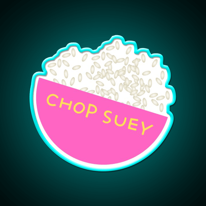 Chop Suey Is Too Yummi Led Neon Sign Chinese Food Rgb Color - Shineneon