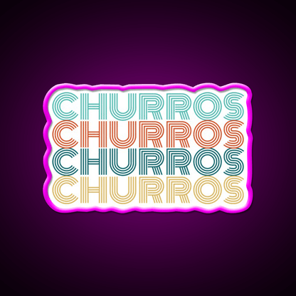 Churros Retro Churro Quote Snack Food Led Neon Sign Rgb Color - Shineneon