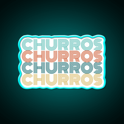 Churros Retro Churro Quote Snack Food Led Neon Sign Rgb Color - Shineneon