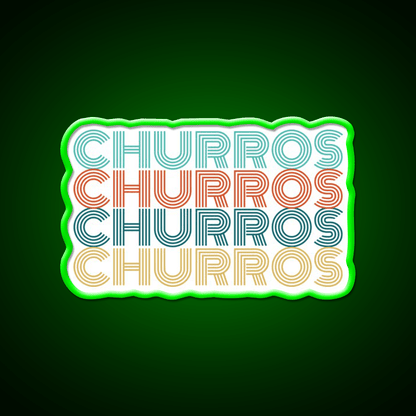 Churros Retro Churro Quote Snack Food Led Neon Sign Rgb Color - Shineneon