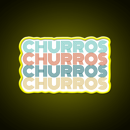Churros Retro Churro Quote Snack Food Led Neon Sign Rgb Color - Shineneon