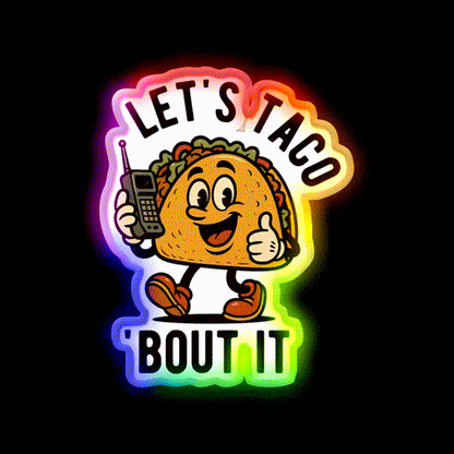 Cinco De Mayo Lets Taco Bout It Taco Led Neon Sign Wall Light Rgb Color - LED neon sign close-up detail