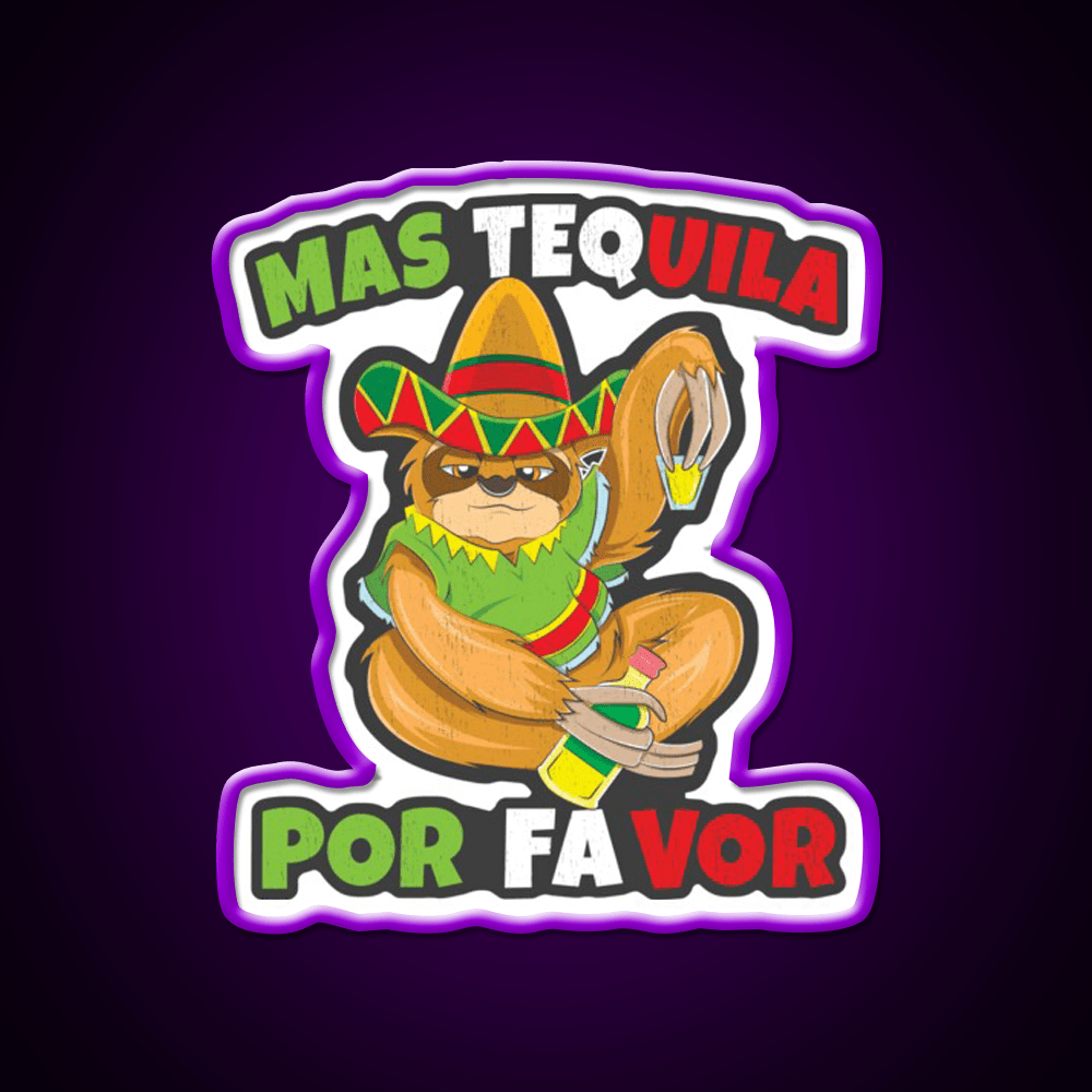 Cinco De Mayo Mas Tequila Por Favor Mexican Party Drink Tequila Led Neon Sign Rgb Color - Shineneon