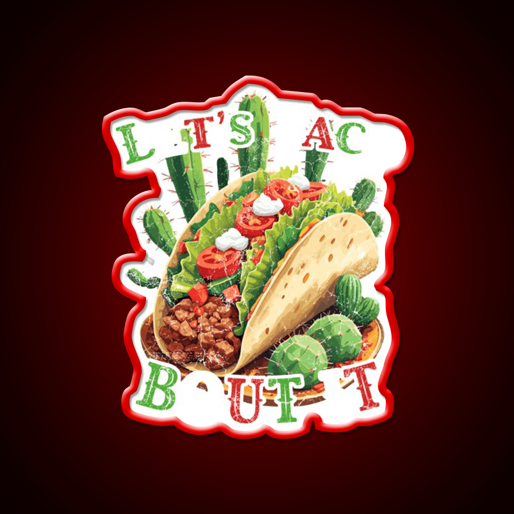 Cinco De Mayo Taco Funny Taco Led Neon Sign Mexican Food Sign Rgb Color - Shineneon