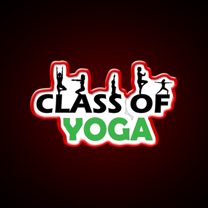Class Of Yoga Lover Yoga Led Neon Sign For Wellness Space Rgb Color