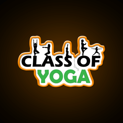 Class Of Yoga Lover Yoga Led Neon Sign For Wellness Space Rgb Color - Shineneon
