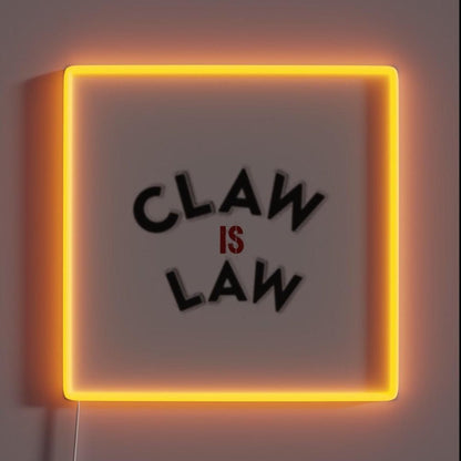 Claw Is Law Rgb Led Neon Sign - Shineneon