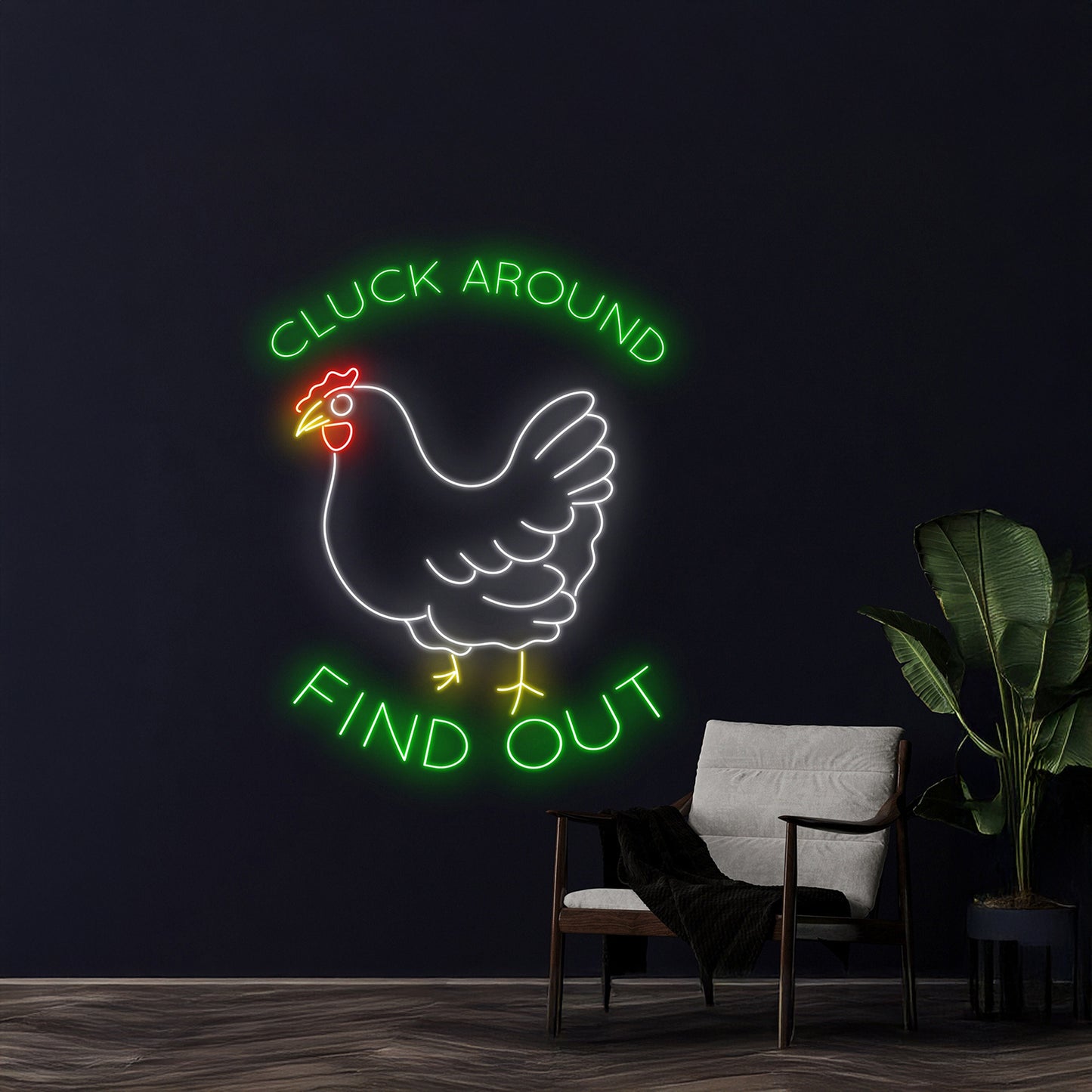 Cluck Around Find Out Neon Light