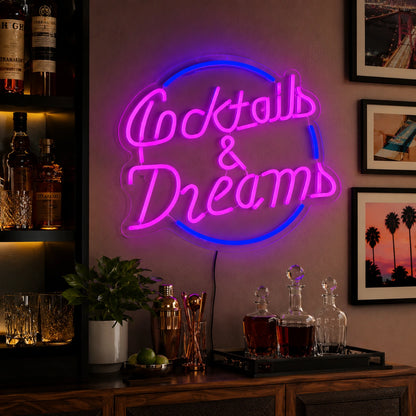 Cocktails And Dreams Neon Sign Wall Art LED Neon Sign real lifestyle scene