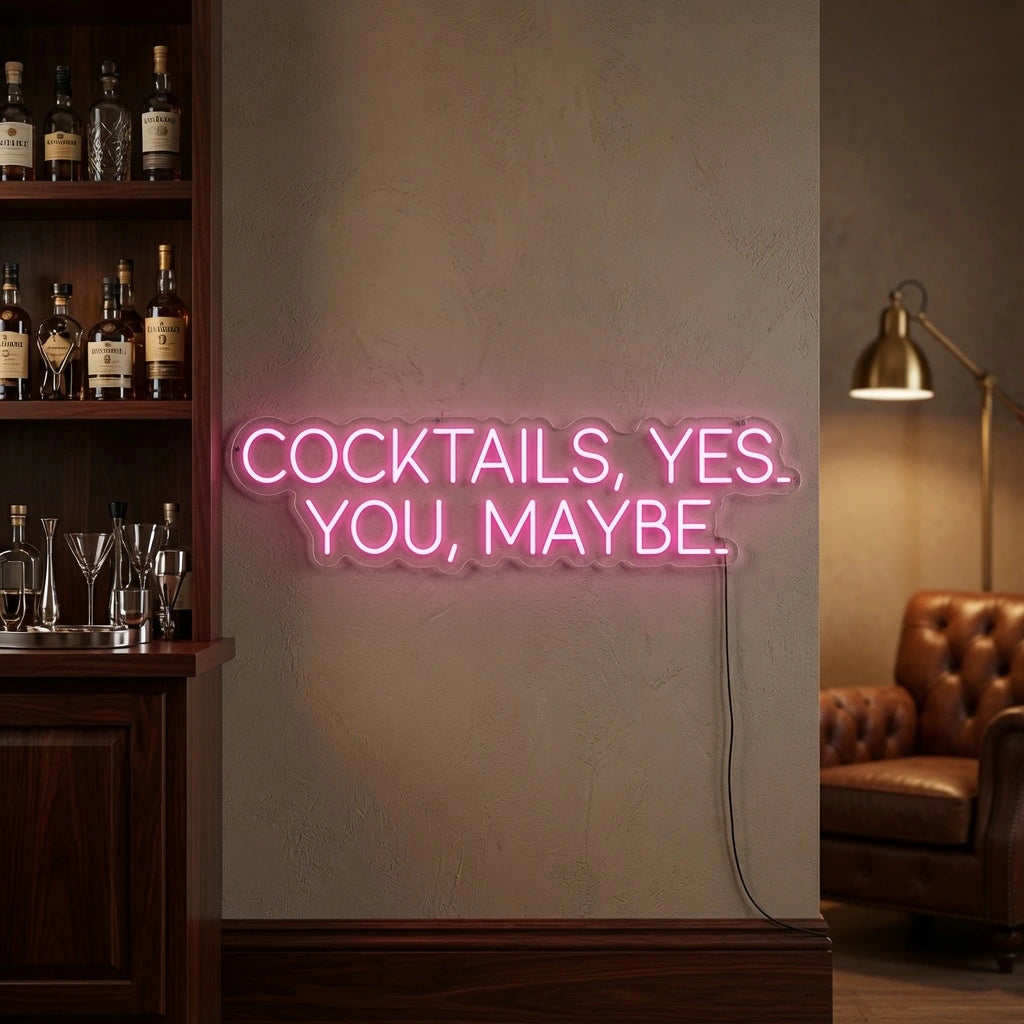 Cocktails Yes You Maybe LED Neon Sign - 03 Real Lifestyle Scene