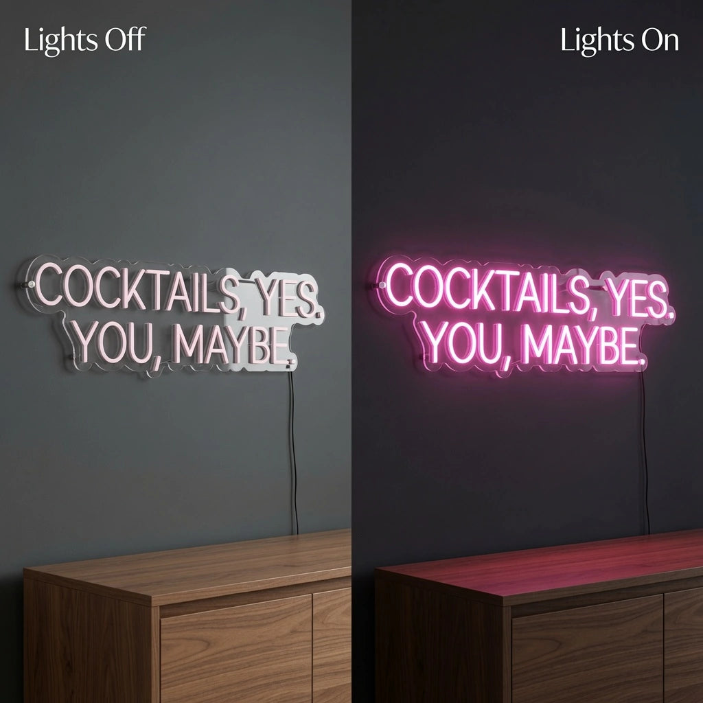 Cocktails Yes You Maybe LED Neon Sign - 06 Day Night Comparison