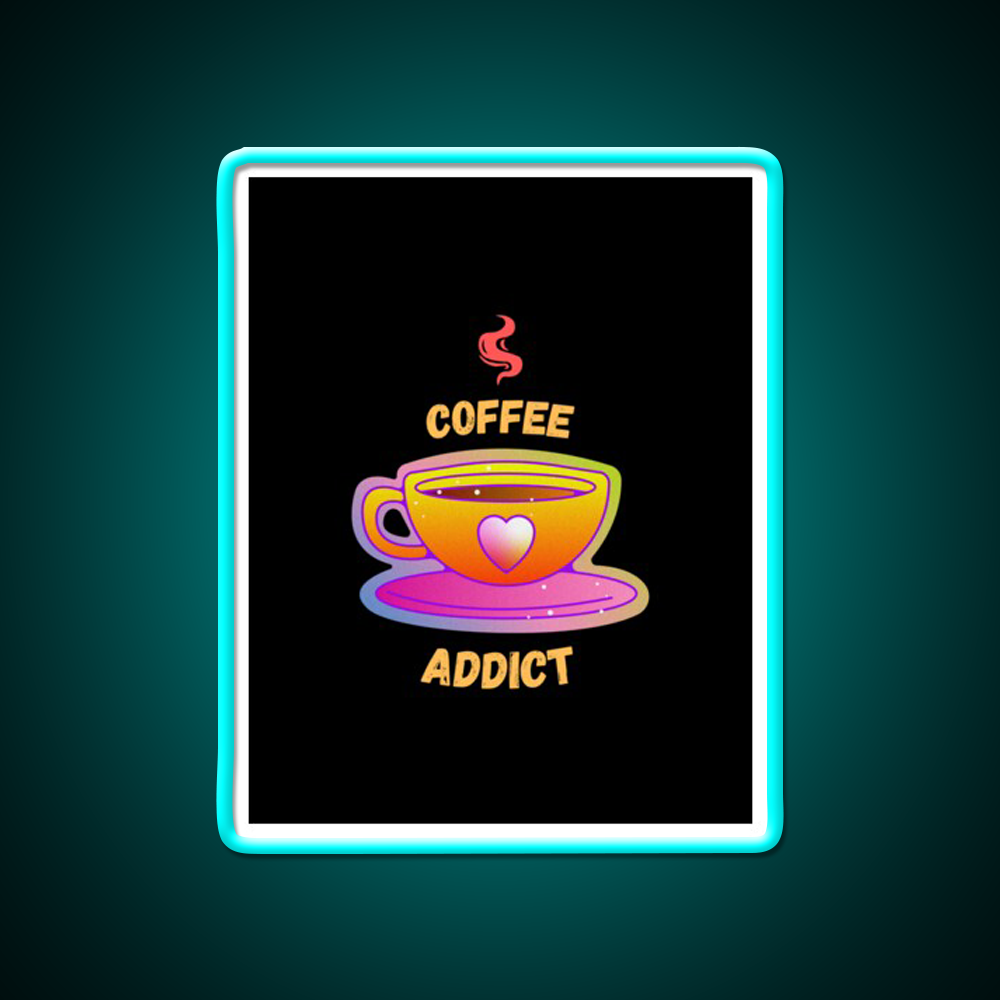 Coffee Addict Cafe Led Neon Sign Espresso Bar Art For Bakery Wall Art Rgb Color