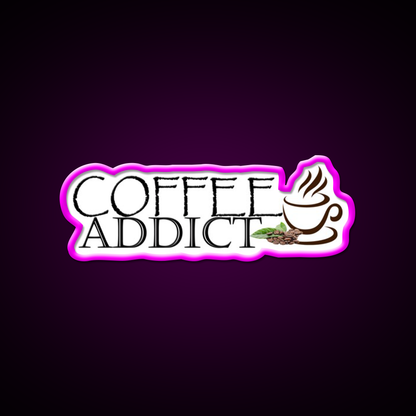Coffee Addict Cafe Led Neon Sign Espresso Bar Art Rgb Color