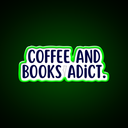 Coffee And Books Adict Cafe Led Neon Sign Espresso Bar Art Rgb Color